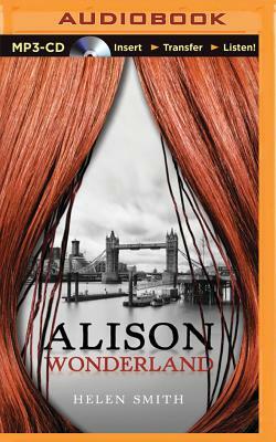Alison Wonderland by Helen Smith