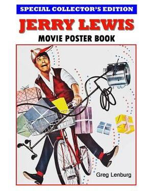 Jerry Lewis Movie Poster Book - Special Collector's Edition by Greg Lenburg