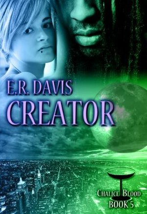 Creator by Emily Ryan-Davis, E.R. Davis