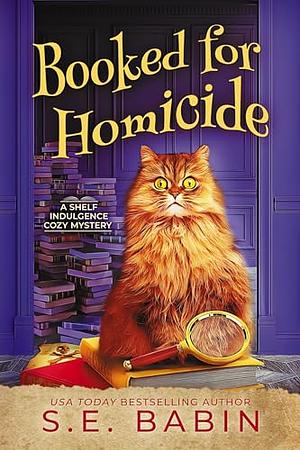 Booked for homicide by S.E. Babin