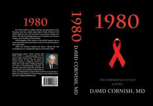 1980: The Emergence of HIV by David Cornish