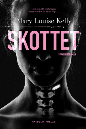 Skottet by Mary Louise Kelly