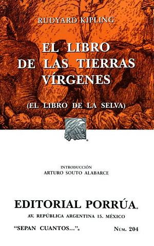 El Libro de Las Tierras Virgenes by Rudyard Kipling