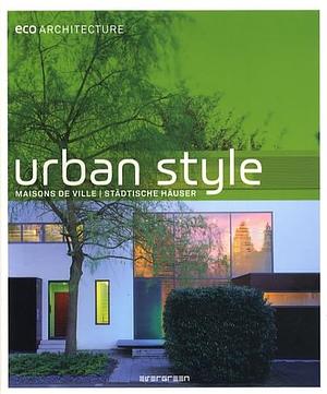 Urban style = Maison de ville = Städtische Häuser by Haike Falkenberg