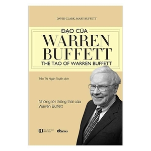 The Tao of Warren Buffett by Mary Buffett