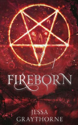 Fireborn (Halley Ashwood, #1) by Jessa Graythorne