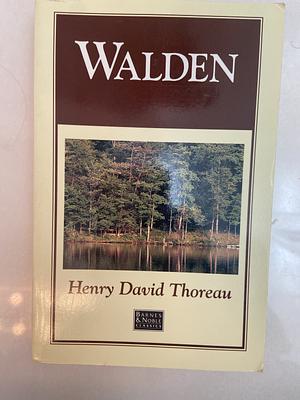 Walden and Other Writings by Henry David Thoreau