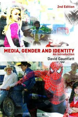Media, Gender and Identity: An Introduction by David Gauntlett
