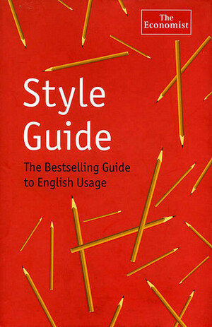 The Economist Style Guide by The Economist