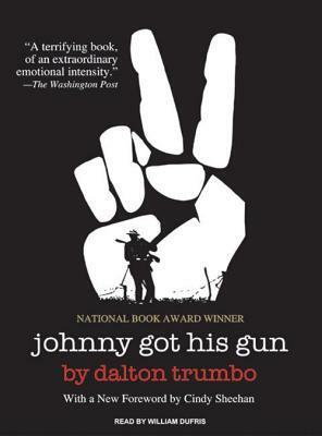 Johnny Got His Gun by Dalton Trumbo