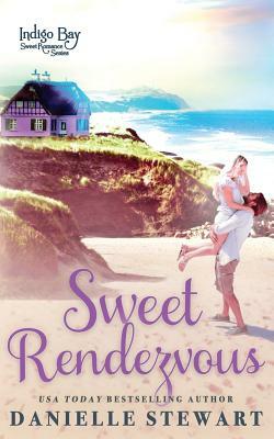 Sweet Rendezvous by Danielle Stewart