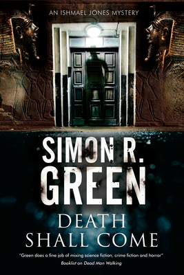 Death Shall Come: A Country House Murder Mystery by Simon R. Green