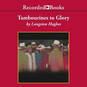 Tambourines to Glory by Langston Hughes