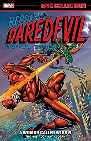 Daredevil Epic Collection Vol. 4: A Woman Called Widow by Gerry Conway, Roy Thomas