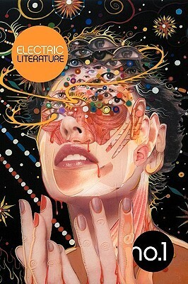 Electric Literature no. 1 by Jim Shepard, Michael Cunningham, Lydia Millet, T. Cooper, Electric Literature, Diana Wagman