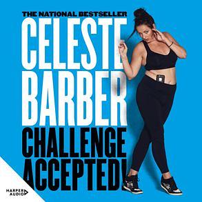 Challenge Accepted! by Celeste Barber