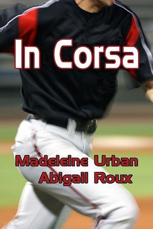 In corsa by Madeleine Urban