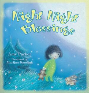 Night Night Blessings by Amy Parker