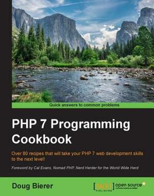 PHP 7 Programming Cookbook by Doug Bierer