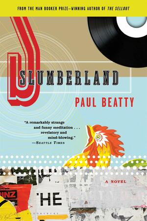 Slumberland by Paul Beatty