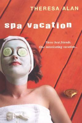 Spa Vacation by Theresa Alan