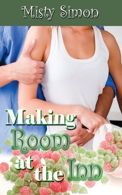 Making Room at the Inn by Misty Simon
