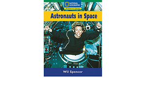 Astronauts in Space by National Geographic Learning