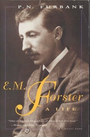 E. M. Forster: A Life by P.N. Furbank