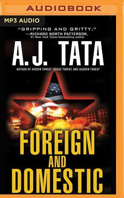 Foreign and Domestic by A.J. Tata