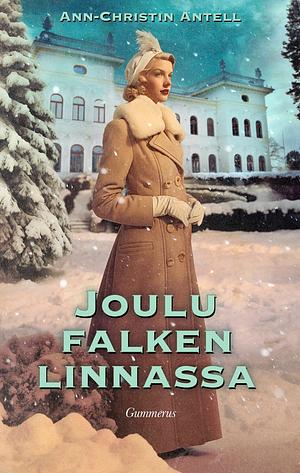 Joulu Falken linnassa by Ann-Christin Antell