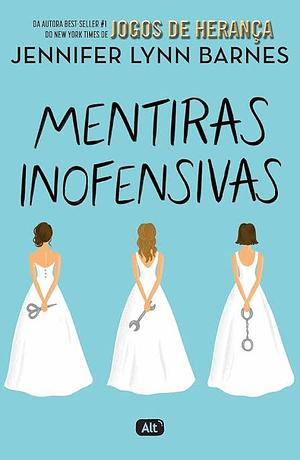 Mentiras Inofensivas by Jennifer Lynn Barnes
