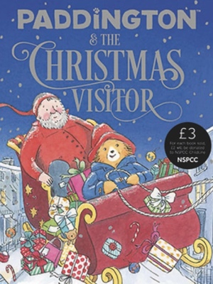 Paddington & The Christmas Visitor by Becky Cameron