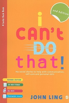 I Can't Do That! by John Ling