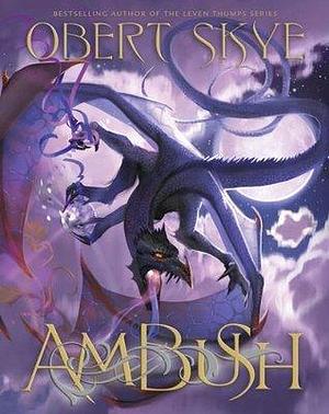 Ambush (Pillage Trilogy by Obert Skye, Obert Skye
