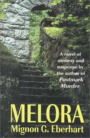 Melora by Mignon G. Eberhart