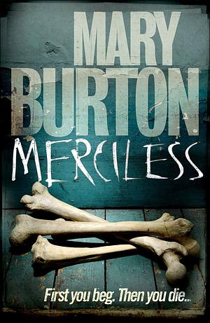 Merciless by Mary Burton