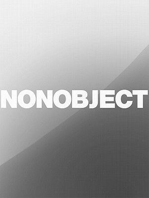 Nonobject by Branko Lučić, Bill Moggridge, Barry M. Katz, Branko Lukic