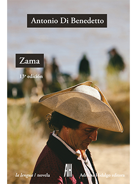 Zama by Antonio Di Benedetto