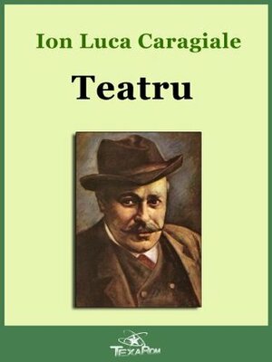 Teatru by Ion Luca Caragiale