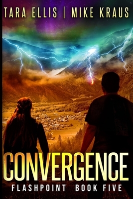 Convergence: Flashpoint - Book 5 by Mike Kraus, Tara Ellis