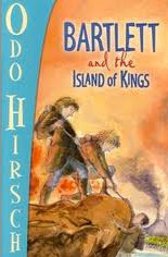 Bartlett and the Island of Kings by Odo Hirsch