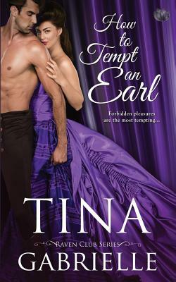 How to Tempt an Earl by Tina Gabrielle