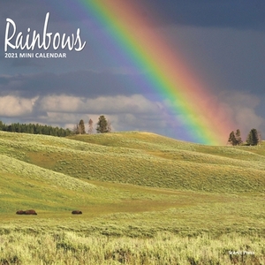 Rainbows: 2021 Mini Wall Calendar by Scenic Press