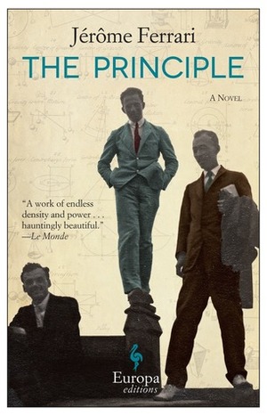 The Principle by Howard Curtis, Jérôme Ferrari