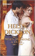 When Marrying a Duke... by Helen Dickson