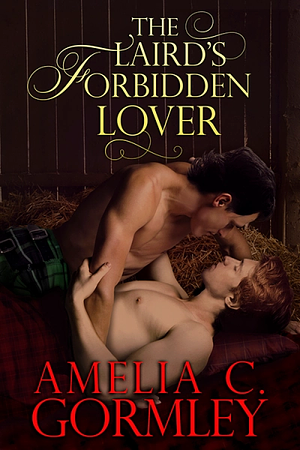 The Laird's Forbidden Lover by Amelia C. Gormley