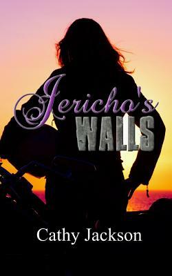 Jericho's Walls by Cathy Jackson