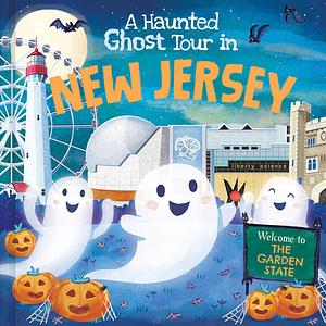 A Haunted Ghost Tour in New Jersey by Louise Martin