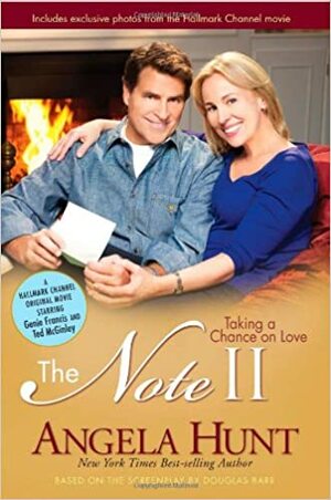 The Note II: Taking a Chance on Love by Douglas Barr, Angela Hunt