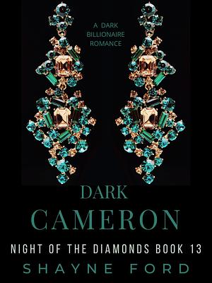Dark Cameron by Shayne Ford, Shayne Ford